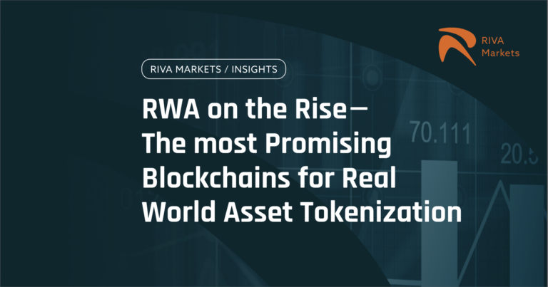 RWA on the Rise — The most Promising Blockchains for Real World Asset Tokenization