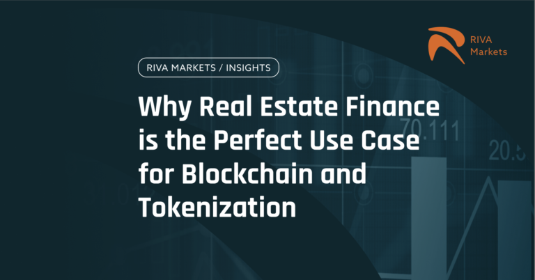 Why Real Estate Finance is the Perfect Use Case for Blockchain and Tokenization